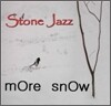 Stone Jazz (스톤 재즈) - More Snow