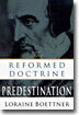 The Reformed Doctrine of Predestination