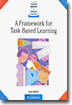 A Framework for Tasked-Based Learning