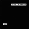 LCD Soundsystem - 45:33