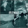 Idlewild - Scottish Fiction: Best Of 1997-2007