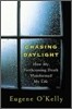Chasing Daylight : How My Forthcoming Death Transformed My Life