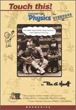 Touch This! Conceptual Physics for Everyone