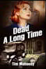 Dead A Long Time