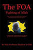 The FOA Fighting of Allah the "Nation of Gods and Earths Defense for Knowing Self": A Study and History of the Black Gods '120' Styles of the Martial