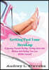 Getting Past Your Breakup: A Journey Towards Healing, Turning Scars Into Wisdom And Finding True Love Within Yourself
