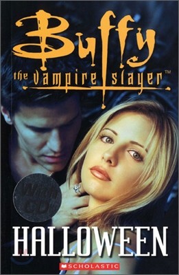 Scholastic ELT Readers Level 1 : Buffy the Vampire Slayer : Halloween (Book &amp; CD)