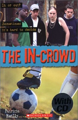 Scholastic ELT Readers Level 2 : The In-Crowd (Book & CD)