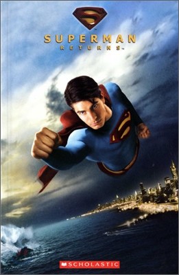 Scholastic ELT Readers Level 3 : Superman Returns (Book &amp; CD)