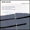 Keith Jarrett 키스 자렛: 빛의 다리 (Keith Jarrett: Bridge Of Light)