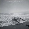 Alexei Lubimov 발렌틴 실베스트로프: 바가텔과 세레나데 (Valentin Silvestrov: Bagatellen und Serenaden)