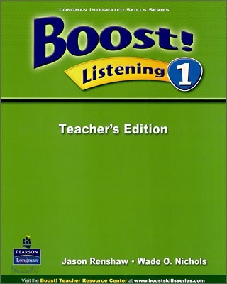 Boost! Listening 1 : Teacher&#39;s Edition