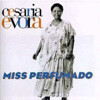 Cesaria Evora - Miss Perfumado