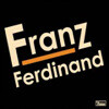 Franz Ferdinand - Franz Ferdinand (Special Edition)