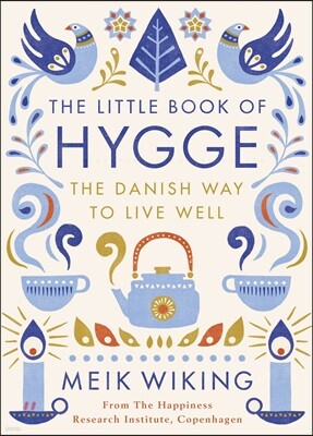 The Little Book of Hygge