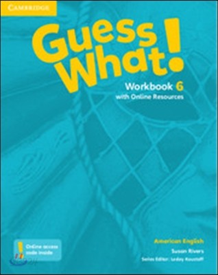 Guess What! American English Level 6 Workbook with Online Resources