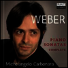 베버: 피아노 소나타 1번 - 4번 (Weber: Complete Piano Sonatas Nos.1 - 4) (2CD) - Michelangelo Carbonara