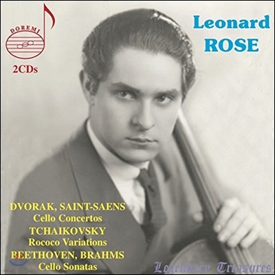 Leonard Rose 드보르작 / 생상스: 첼로 협주곡 / 베토벤: 첼로 소나타 3,5번 / 차이코프스키: 로코코 변주곡 (Dvorak / Saint-Saens / Tchaikovsky / Beethoven / Brahms) 레너드 로즈
