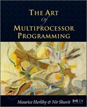 The Art of Multiprocessor Programming