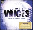 Ultimate Voices : 4CDs Of The Greatest Singers!