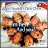 Adolf Fredrik's Girls Choir 아돌프 프레드릭 소녀 합창단이 노래하는 민요와 유명 합창곡들 (I'm Here! And You?)