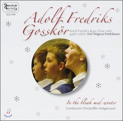 Adolf Fredriks Gosskor 크리스마스 캐럴과 성탄음악 (In the Bleak Mid-Winter)