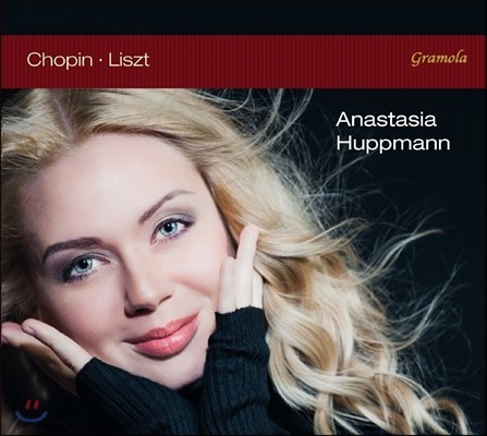 Anastasia Huppmann 쇼팽: 연습곡, 폴로네이즈 / 리스트: 메피스토 왈츠, 헝가리 랩소디 (Chopin: Etudes, Polonaises / Liszt: Mephisto Waltz, Hungarian Rhapsody) 아나스타샤 후프만