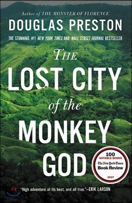 The Lost City of the Monkey God: A True Story