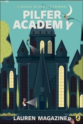 Pilfer Academy