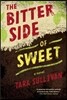 The Bitter Side of Sweet