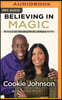 Believing in Magic: My Story of Love, Overcoming Adversity, and Keeping the Faith
