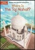 Where Is the Taj Mahal?