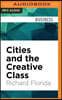 Cities and the Creative Class
