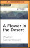 A Flower in the Desert