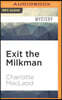 Exit the Milkman
