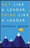 Act Like a Leader, Think Like a Leader