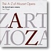 A - Z of Mozart Opera : 클래시컬 오페라 컴퍼니