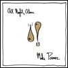 Mike Posner (마이크 포즈너) - At Night, Alone