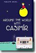 Around the World with Casimir