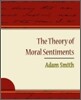 The Theory of Moral Sentiments - Adam Smith