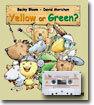 Yellow or Green?