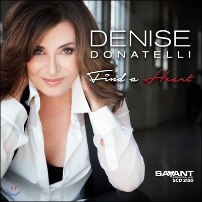 Denise Donatelli (데니즈 도나텔리) - Find a Heart