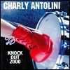 Charly Antolini (찰리 안톨리니) - Knock Out 2000