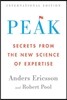 Peak: Secrets from the New Science of Expertise