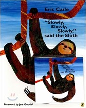 "Slowly, Slowly, Slowly," said Sloth (Paperback Set)