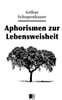 Aphorismen zur Lebensweisheit