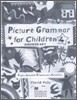 Picture Grammar for Children 4 : Answer Key