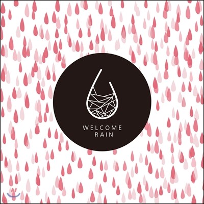 웰컴레인(Welcome Rain) - Welcome