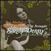 Sandy Denny (샌드 데니) - The Acoustic Sandy Denny