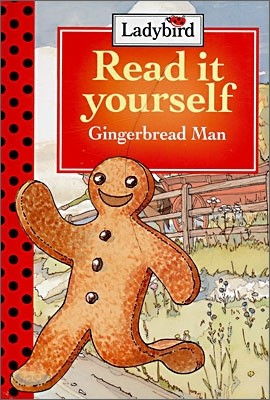 Read It Yourself Level 2-4 : Gingerbread Man